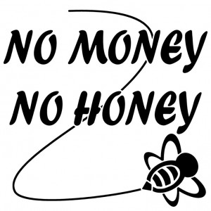 No Money No Honey