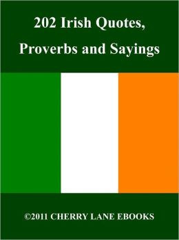 202 Irish Quotes, Proverbs and Sayings