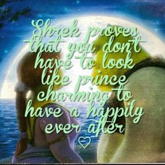 Shrek quote ♥
