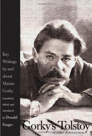... by and about Maxim Gorky (Russian Literature and Thought Series