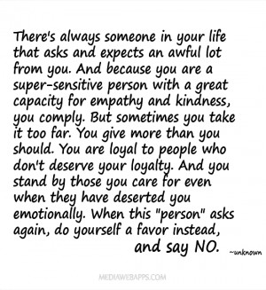 ... you care for even when they have deserted you emotionally. When this