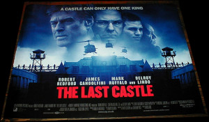The Last Castle quote? In the movie The Last Castle, which was quoting ...