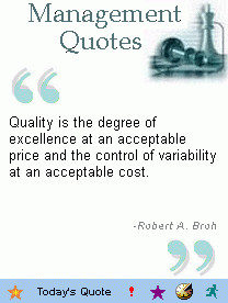 ... Variability At An Acceptable Cost”- Robert A. Broh~ Management Quote