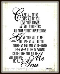 John Legend All Of Me lyric Art Quote 8X10 by paperlovespen, $15.00