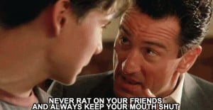 Goodfellas quotes,quotes from Goodfellas,famous Goodfellas quotes