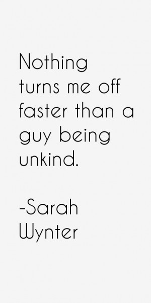 Return To All Sarah Wynter Quotes