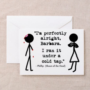 ... Greeting Cards > 'Shaun of the Dead Quote' Greeting Cards (Pk of 10