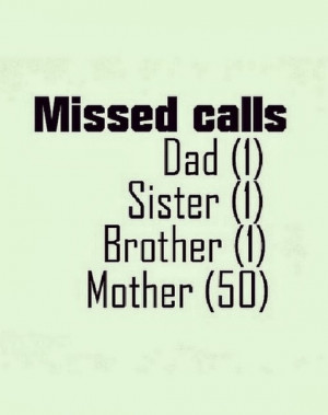 missed calls dad sister brother mother