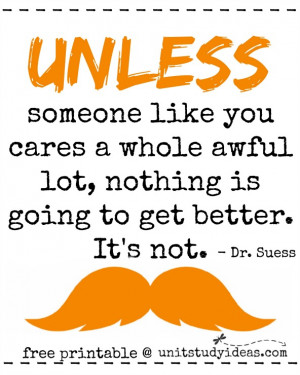 ... quote from the Lorax. Be sure to check out my Lorax Unit Study here