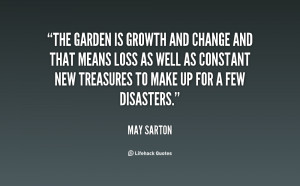 quote-May-Sarton-the-garden-is-growth-and-change-and-32318.png