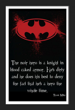 Batman Frank Miller Hero Noir Quote Typography Print by FADEGrafix