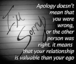 Apology #quotes #ego #relationships
