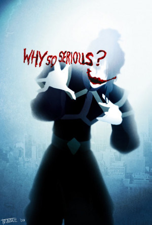 WHY SO SERIOUS WALLPAPER, POSTER COLLECTION