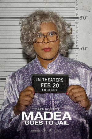 Tyler Perry’s Madea Goes to Jail , grossed a whopping $41.1 million ...