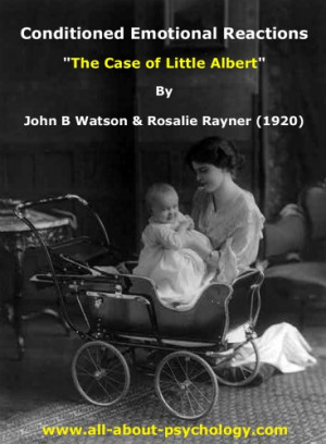 ... (The Case of Little Albert) By John B. Watson and Rosalie Rayner
