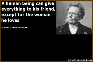 henrik ibsen quotes do not use that foreign word ideals we have that ...