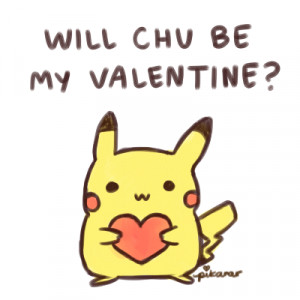 love pretty pikachu pokemon cute heart yes love quotes Valentine Be My ...