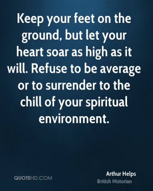... be average or to surrender to the chill of your spiritual environment