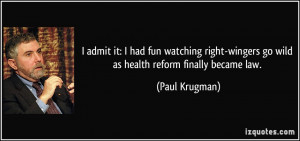 admit it: I had fun watching right-wingers go wild as health reform ...