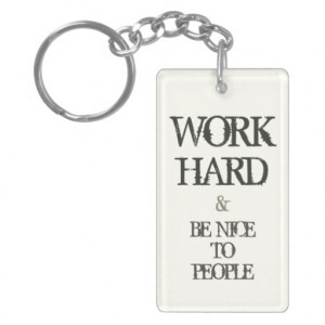 Work Hard and Be nice to People motivation quote Double-Sided ...