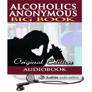 Alcoholics Anonymous - Big Book - Original Edition [Unabridged ...