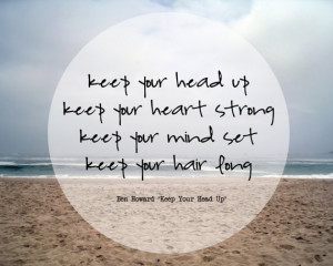 Quote print, photography, beach, ocean, Ben Howard, Keep Your Head Up ...