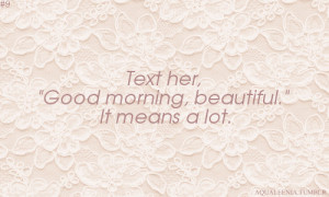 Good Morning Beautiful Text Quotes