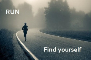 Run Find Yourself Inspirational Quote