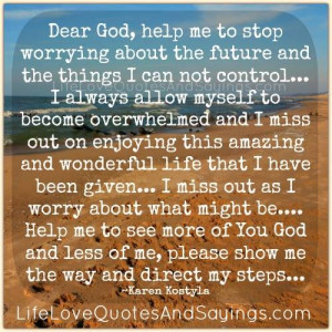 Help Me To stop Worrying..