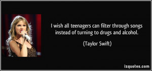 quote-i-wish-all-teenagers-can-filter-through-songs-instead-of-turning ...