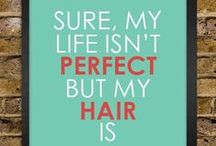 Quotes! / Inspiration, Positivity, and Humor :) / by CoSaMo Hair Color