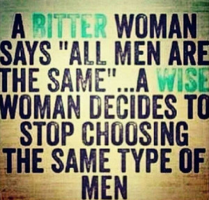 Stop choosing the same type of men