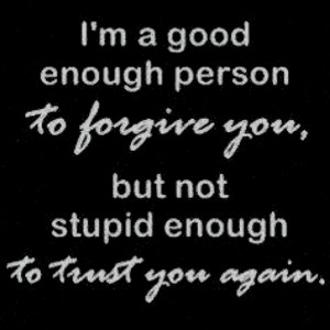 Trust & Forgiveness...