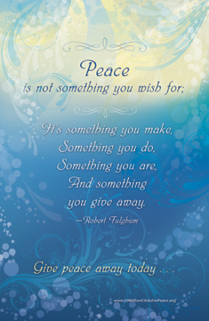 Peace is Not Something You Wish For