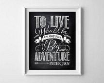... - Peter Pan quote - chalkboard style - nursery - baby - child