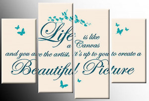 LIFE IS LIKE A CANVAS QUOTE TEAL CREAM PICTURE 4 PANEL SPLIT WALL ART ...