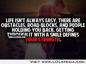 life isn't always easy - LOLpedia | Love Best Quotes