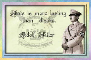 Adolf+Hitler+quotation+about+hate+quotes+on+hate+quotes+on+dislike.jpg