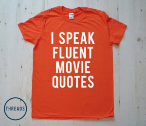 Speak Fluent Movie Quotes