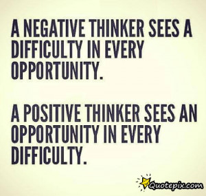 Try To Be A Positive Thinker!