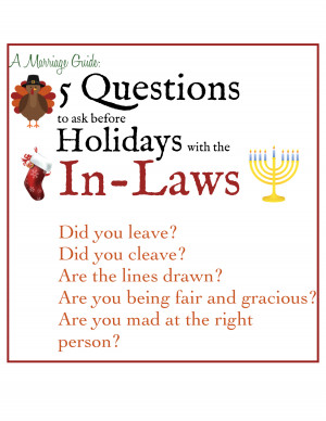 Marriage Guide: 5 Questions before Holidays with the In-Laws