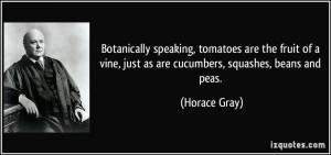 More Horace Gray Quotes