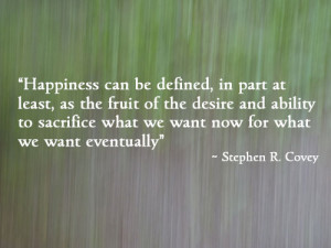 Happiness quote by Stephen R. Covey
