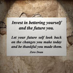 invest-in-bettering-yourself-and-the-future-you-zero-dean-pg