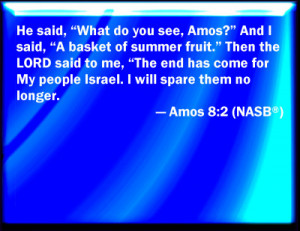 Amos 8:2 Bible Verse Slides