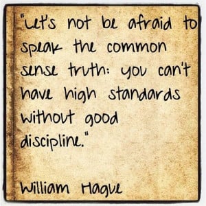 ... good discipline william hague # quotes # motivation # inspiration