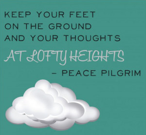 Quotes Keep Your Feet On the Ground