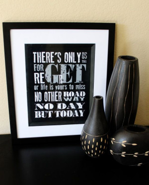 RENT Musical No Day But Today Quote modern by modernhomeprints, $8.99