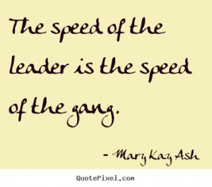 Quotes The Speed Leader Gang