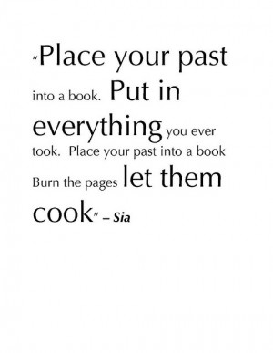 Past Into A Book. Put In Everything You Ever Took. Place Your Past ...